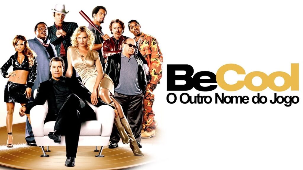 Be Cool: O Outro Nome do Jogo Dual Áudio 2005 – FULL HD 1080p